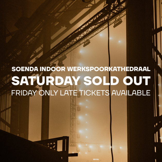 Soenda Indoor Werkspoorkathedraal 2023 - Saturday sold out